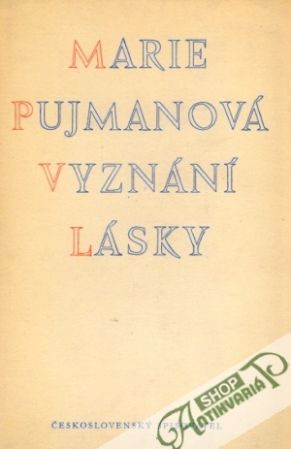 Vyznání lásky - Pujmanová Marie