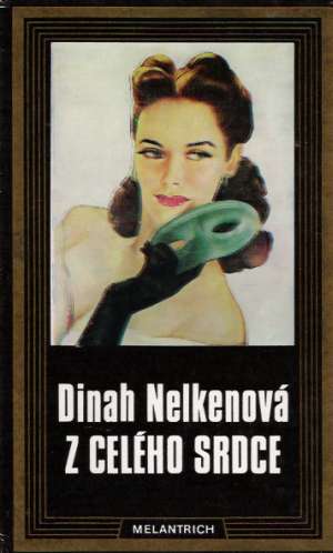 Z celého srdce - Nelkenová Dinah