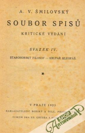 Soubor spisú IV. - Starohorský filosof-Krupař Kleofáš - Šmilovský A.V.