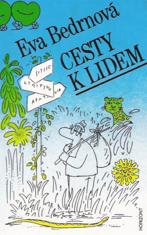 Cesty k lidem - Bedrnová Eva