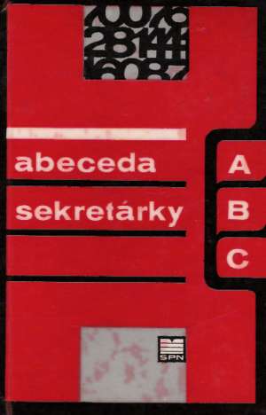 Abeceda sekretárky - Mistrík Jozef