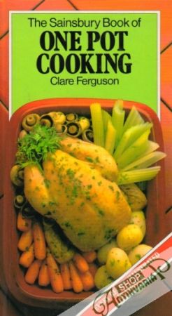 The Sainsbury Book of One Pot Cooking - Ferguson Clare