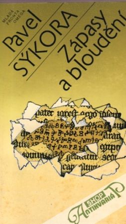 Zápasy a bloudění - Sýkora Pavel