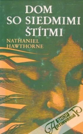 Dom so siedmimi štítmi - Hawthorne Nathaniel