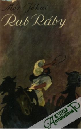 Rab Ráby - Jókai Mór