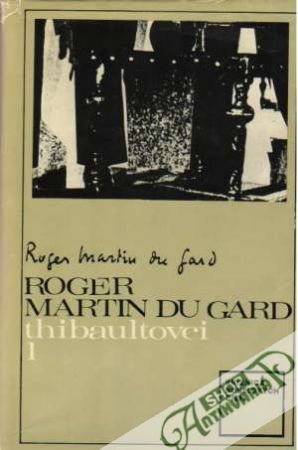 Thibaultovci /I.- II./ - Du Gard Martin Roger