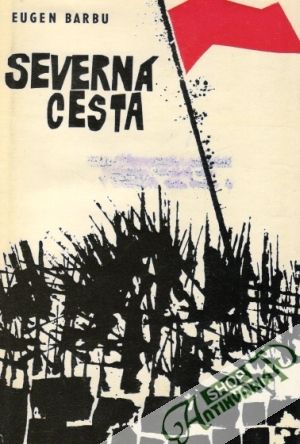 Severná cesta - Barbu Eugen