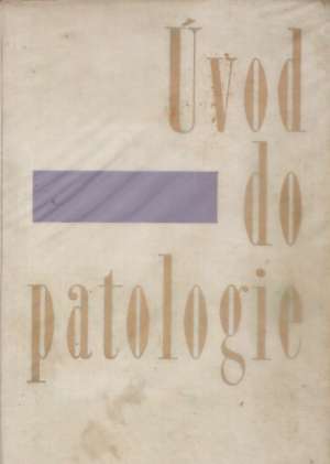 Úvod do patologie - Bednář / Vaněček