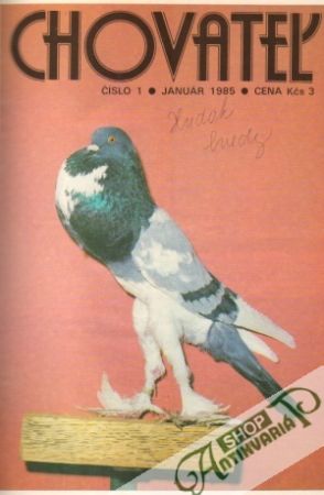 Chovateľ 1985 - Kolektív autorov