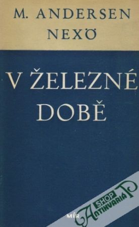 V železné době - Nexo Andersen M.
