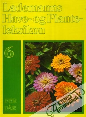 Lademanns Have-og Planteleksikon 6. - Nicolaisen Age