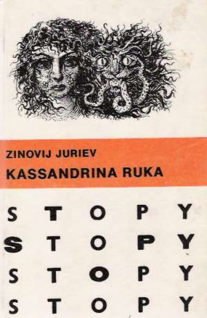 Kassandrina ruka - Juriev Zinovij