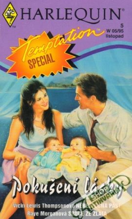 Nebezpečná past, Srdce ze zlata - Pokušení lásky - Thompsonová V. L., Morganová R.