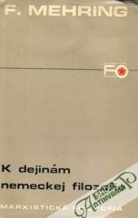 K dejinám nemeckej filozofie - Mehring Franz