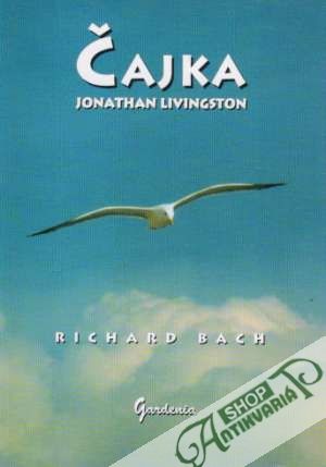 Čajka Jonathan Livingston - Bach Richard
