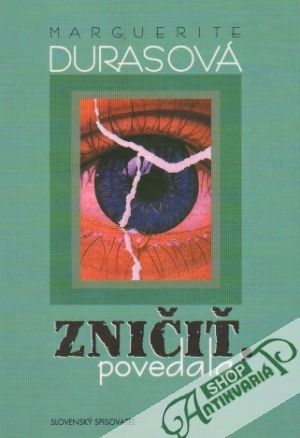 Zničiť, povedala - Durasová Marguerite