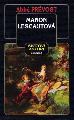 MANON LESCAUTOVÁ - Prévost Abbé