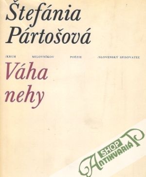 Váha nehy - Pártošová Štefánia