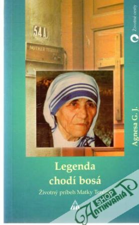 Legenda chodí bosá - Agnesa G.J.