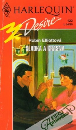 Sladká a krásná - Elliottová Robin