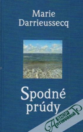 Spodné prúdy - Darrieussecq Marie