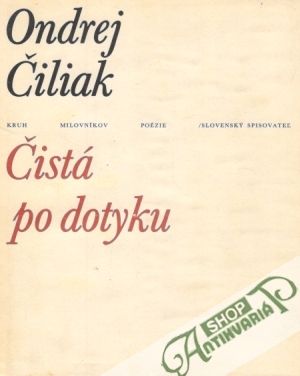 Čistá po dotyku - Čiliak Ondrej
