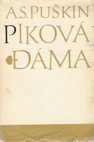Piková dáma a iné prózy - Puškin Alexander Sergejevič