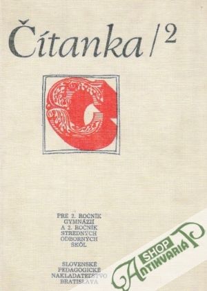 Čítanka pre 2. ročník gymnázií a SOŠ - Kolektív autorov
