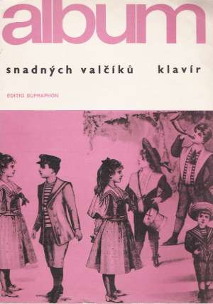 ALBUM SNADNÝCH VALČÍKU