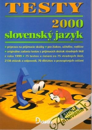 Testy zo slovenského jazyka 2000 - Kolektív autorov