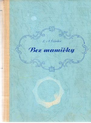 Bez mamičky - Čarská Lidija Aleksejevna