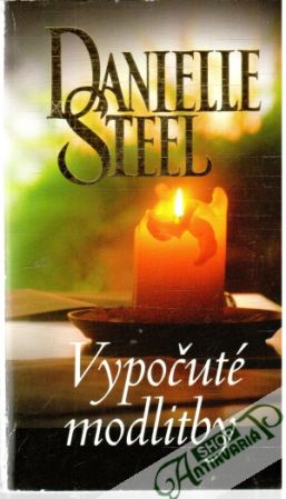 Vypočuté modlitby - Steel Danielle