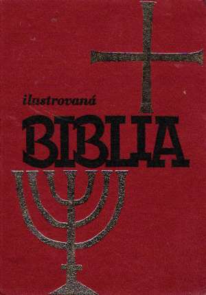 Ilustrovaná Biblia - Kolektív autorov