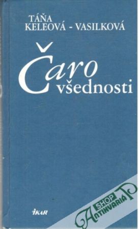Čaro všednosti - Keleová - Vasilková Táňa