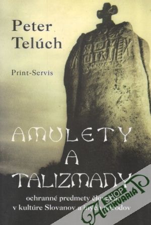 Amulety a talizmany - Telúch Peter