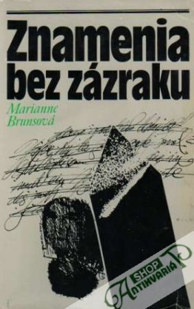 Znamenia bez zázrakov - Brunsová Marianne