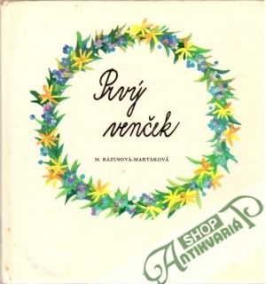 Prvý venček - Rázusová - Martáková Mária