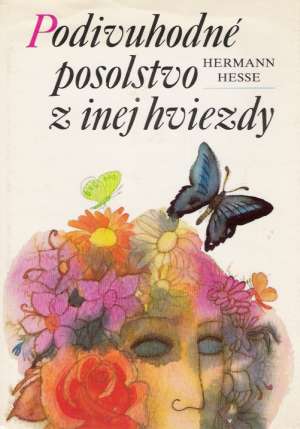 Podivuhodné posolstvo z inej hviezdy - Hesse Hermann