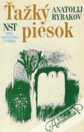 Ťažký piesok - Rybakov Anatolij