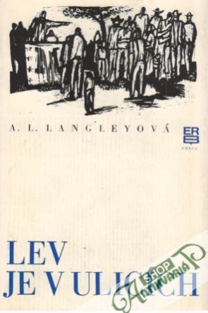 Lev je v ulicích - Langleyová A.L.