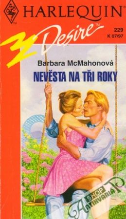 Nevěsta na tři roky - McMahonová Barbara