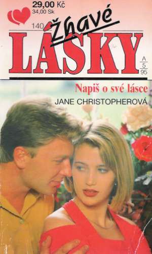 Napiš o své lásce - Christopherová Jane
