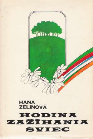 Hodina zažíhania sviec - Zelinová Hana