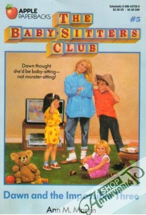 The Baby-Sitters Club - Dawn and the Impossible Three - Martin Ann M.