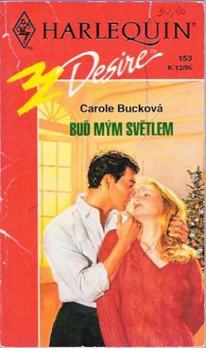 Buď mým světlem - Bucková Carole