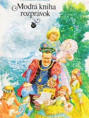 Modrá kniha rozprávok - Feldek Ľubomír