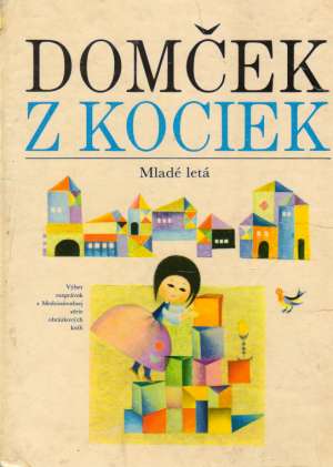 Domček z kociek - Kolektív autorov