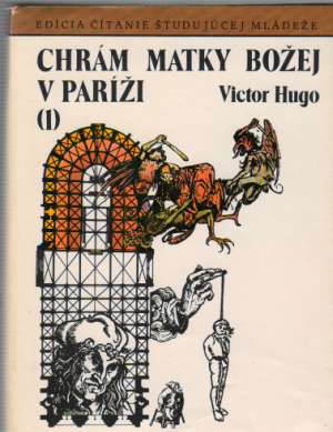 Chrám matky božej v Paríži I.- II. - Hugo Victor
