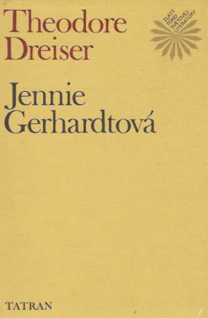 Jennie Gerhardtová - Dreiser Theodore