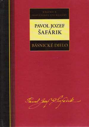 Básnické dielo - Šafárik Pavol Jozef